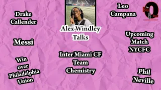 Alex Windley, The Heron Outlet Joins The Big O Show to Discuss Inter Miami CF 03 07 2023