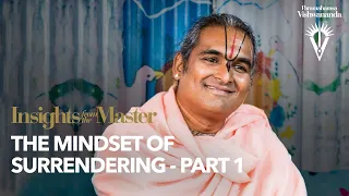 The Mindset of Surrendering - Part 1 | Paramahamsa Vishwananda