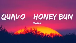 Quavo - Quavo – Honey Bun (Official Video)  | AliLL