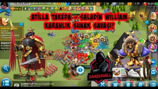 KARANLIK SUNAK SAVAŞI ATİLLA TAKEDA - SALADİN WİLLİAM | Rise of Kingdoms