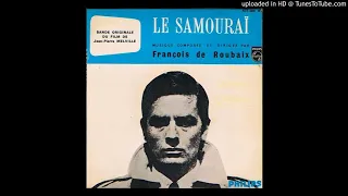 FRANÇOIS DE ROUBAIX - Le Samouraï