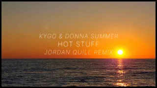 Kygo, Donna Summer - Hot Stuff (Jordan Quill Remix)