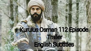 | Kurulus Osman | Episode 112 Trailer 1        English Subtitles |