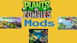 Plants vs Zombies Mods