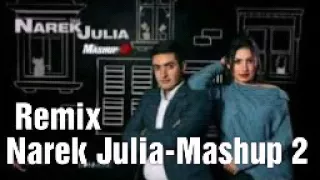 Narek ev Julia-Mashup2/Remix/Նարեկ և Ջուլիա-Mashup2