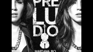 Mariana BO - PRELUDIO (Original Mix)