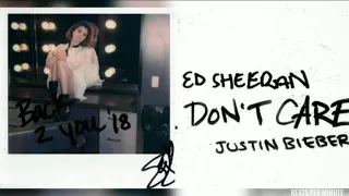 I Don't Care x Back To You ~ Mashup of Ed Sheeran, Justin Bieber & Selena Gomez