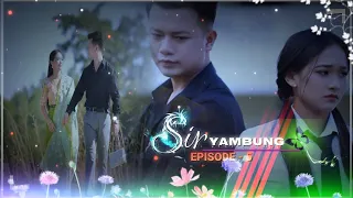 𝗦𝗜𝗥 𝗬𝗔𝗠𝗕𝗨𝗡𝗚🥀💙EPISODE - 5 //◦•●◉✿MANIPURI MOVE✿🎥 //🔰 #wapp_status 🎋✧༺♥✧EDIT VIDEO 📂#DOWNLOAD⤵️