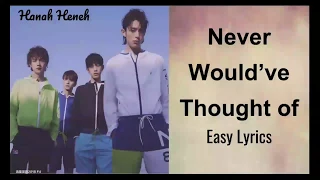 Never would've thought of - F4 (Easy Lyrics)