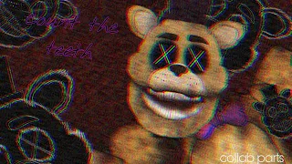 {Dc2/FNaF/Private Collab} | Count The Teeth | Collab parts for ??? | song by: @GiveHeartRecords