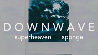 Superheaven | Sponge (slowed+reverbed)