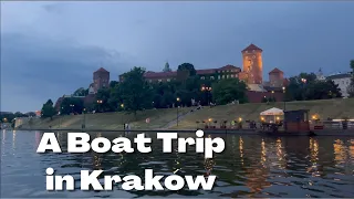 A Boat Trip in Kraków