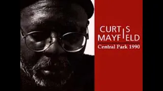 Curtis Mayfield - Last Show Ever - 1990 (audio only)