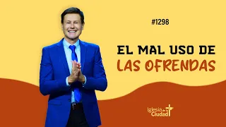José Luis Cinalli - El mal uso de las ofrendas - 05/05/2024 (#1298)