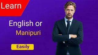 Learn English or Manipuri Part 1/Free Spoken English Course/English to Manipuri