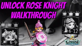 How To Unlock Rose knight Guide - Lords Mobile