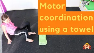 Motor coordination activities for kids (Towel)