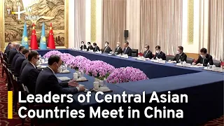 Leaders of 5 Central Asian Countries Meet in China | TaiwanPlus News