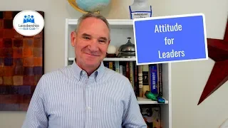 Attitude for Leaders