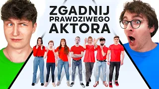 ZGADNIJ PRAWDZIWEGO AKTORA