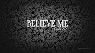 BELIEVE ME - CLIERO J (Official Lyrics Video)