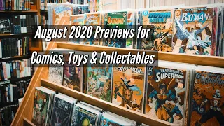 August 2020 Previews for Comics, Toys and Collectables