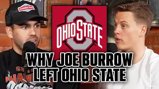 Why Joe Burrow Left Ohio State University