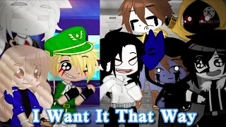 ~I Want It That Way~ || Creepypasta || Gacha Club