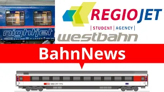 REGIOJET und WESTbahn kooperieren, mehr Züge in die Schweiz und viel mehr | BahnNews August 2019