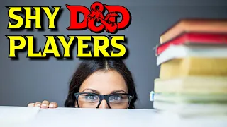 How to DM for SHY & QUIET Players in D&D