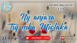 NY ANJARA TSY MBA MIOLAKA || TANTARA MALAGASY [R.D.B]