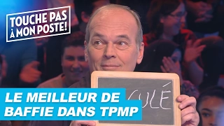 Les meilleurs moments de Laurent Baffie dans TPMP !