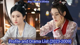 Jing Tian and Dilireba (Dilraba Dilmurat) | Profile and Drama List (2023 to 2009) |