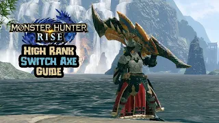 The High Rank Guide to the Switch Axe