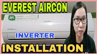 INSTALLATION OF EVEREST AIRCONDITION  SPLIT TYPE INVERTER