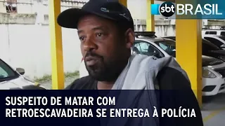 Suspeito de matar com retroescavadeira se entrega à polícia | SBT Brasil (25/10/22)