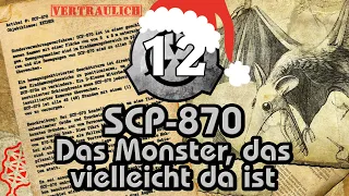 SCP-870: [Das Monster, das vielleicht da ist] (German/Deutsch)