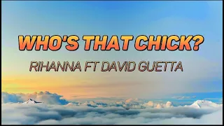 Who's that chick? - Rihanna ft David Guetta(Lyrics) #spedup