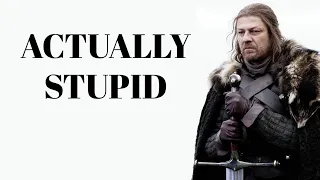 Ned Stark was really bad at the Game of Thrones | A Song of Ice and Fire | Poor Eddard Stark