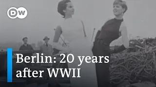 Berlin 1965: Life after WWII in the divided city | History Stories