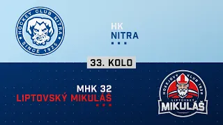 33.kolo HK Nitra - MHk 32 Liptovský Mikuláš HIGHLIGHTS