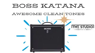 Boss Katana Awesome Clean Tones