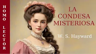 THE MYSTERIOUS COUNTESS - Story of INTRIGUE and DETECTIVES by W. S. HAYWARD - AUDIOBOOK