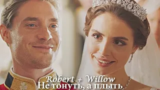 Willow & Robert || Не тонуть, а плыть (+rus.sub)