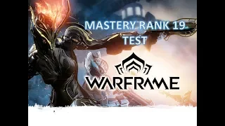 Mastery Rank 19 Test | Warframe Walkthrough