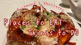 What to eat and do in Richmond and Vancouver, Canada