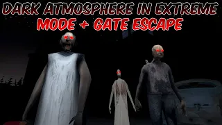 Granny 3 - Extreme Mode + Darker Mode In Gate Escape (Mod)