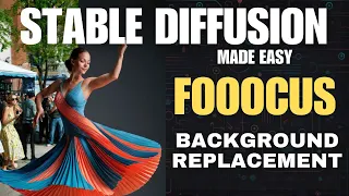 Stable Diffusion - Background Replacement with Fooocus Inpainting