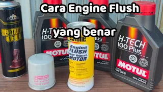 cara engine flush mobil yang baik dan benar