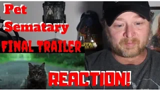 Pet Sematary Final Trailer REACTION! 2019 Pet Sematary